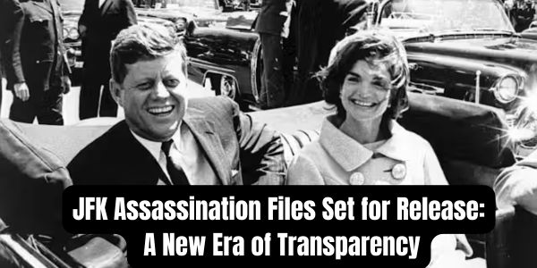 JFK Assassination Files Set for Release: A New Era of Transparency