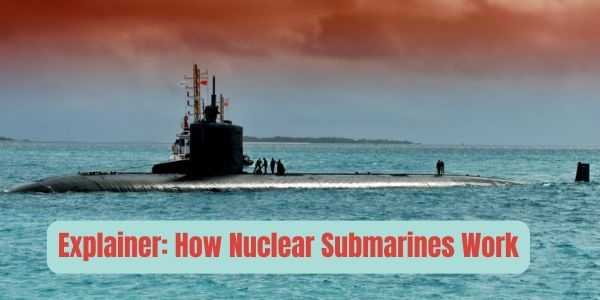 how nuclear submarrines work