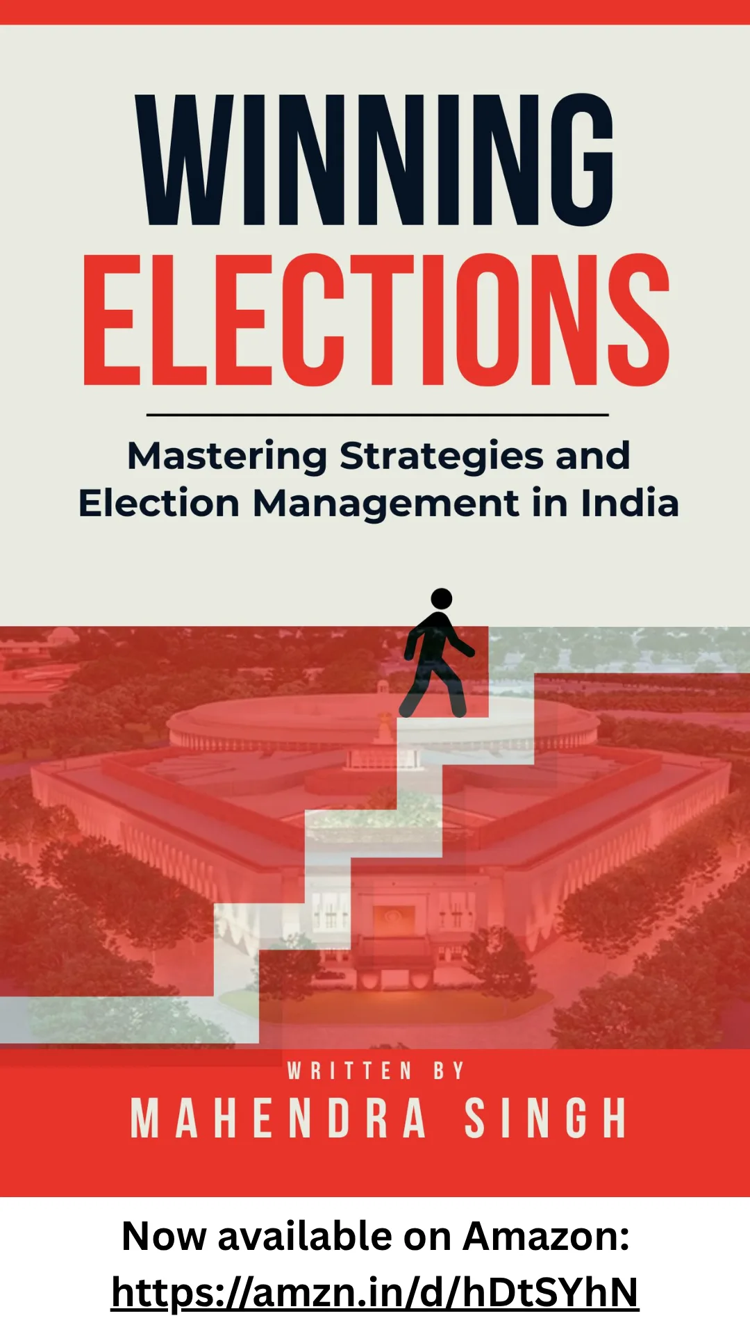 Winning Elections: Mastering Strategies and Election Management in India