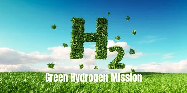 Green Hydrogen Mission: India’s Path to Net Zero Explained