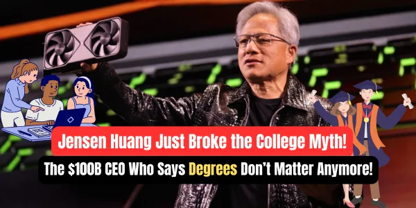 Nvidia CEO Jensen Huang, One of the World's Richest, Challenges the Degree-Only Path to Success