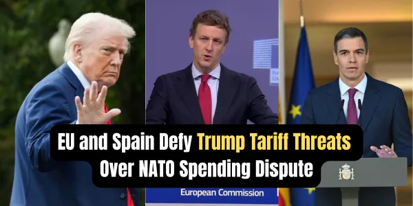 Trump Tariff Threats: EU and Spain Reject Pressure Over NATO Spending
