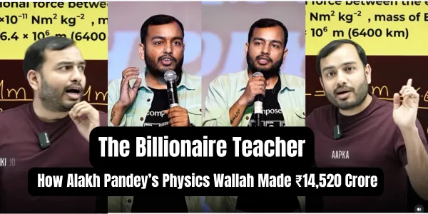 How Alakh Pandey’s Physics Wallah Made ₹14,520 Crore