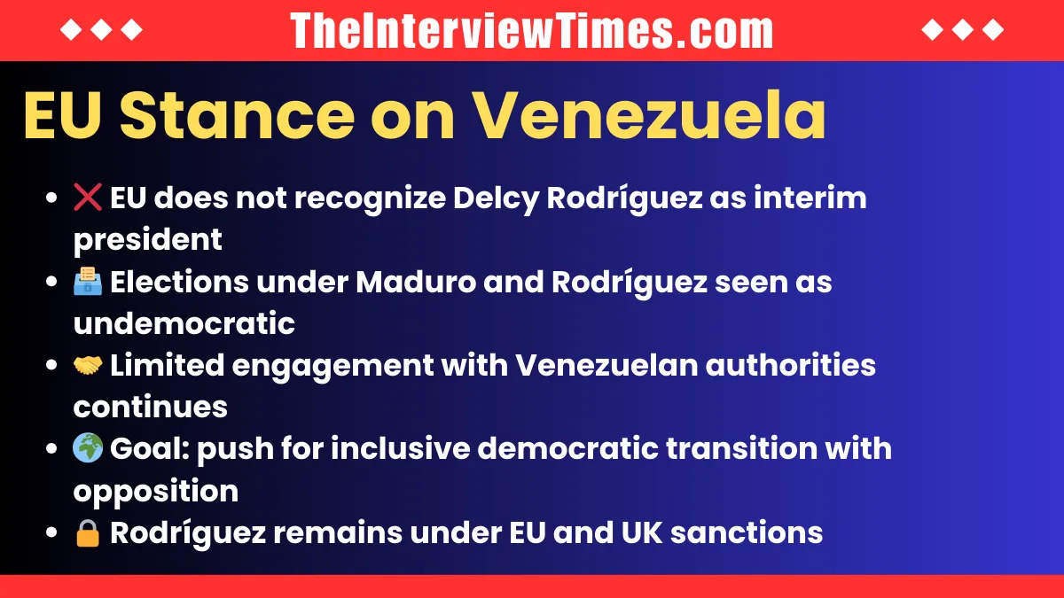 EU Rejects Rodriguez as Venezuela’s Interim President