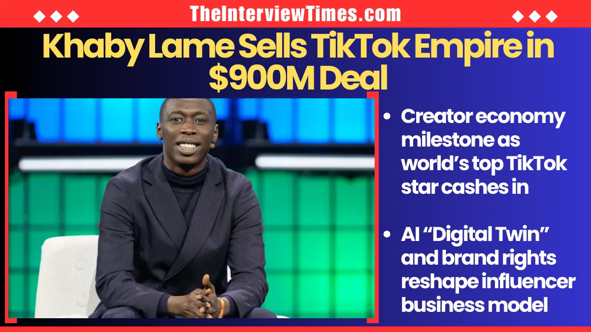 Khaby Lame Sells TikTok Empire Company in $900 Million Deal