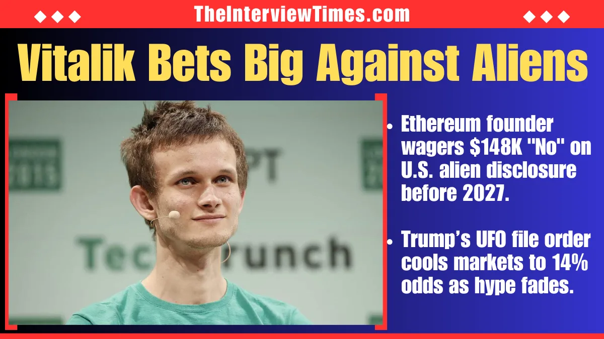 Vitalik Bets Against Alien Disclosure: Vitalik Buterin Wagers $148K on “No” After Trump’s UFO Files Order, Markets Trim Odds to 14%