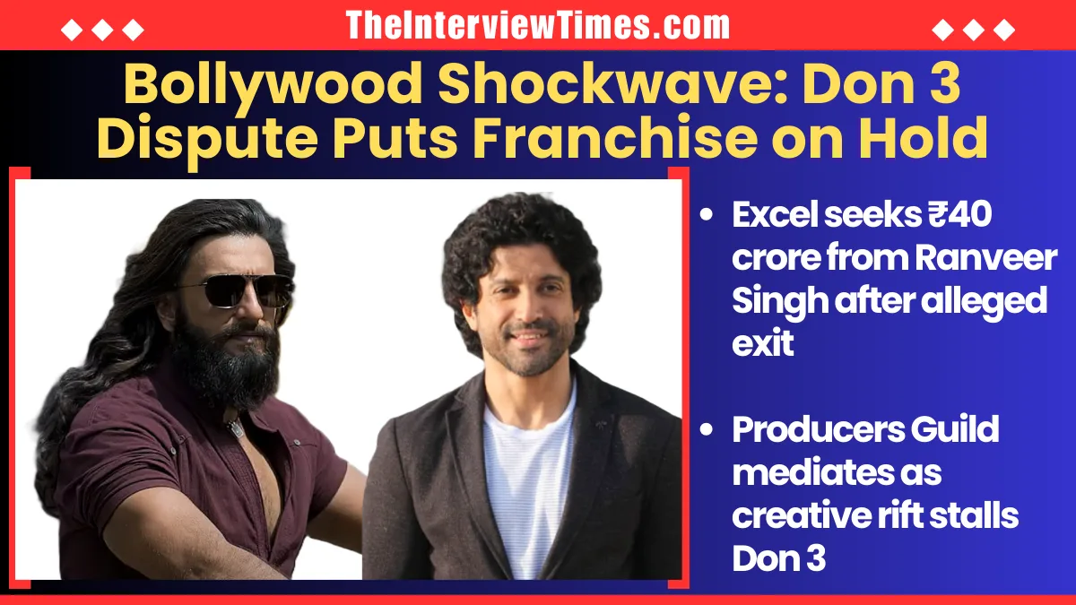 Bollywood Don 3 Dispute: Excel Seeks ₹40 Crore from Ranveer Singh After Alleged Exit