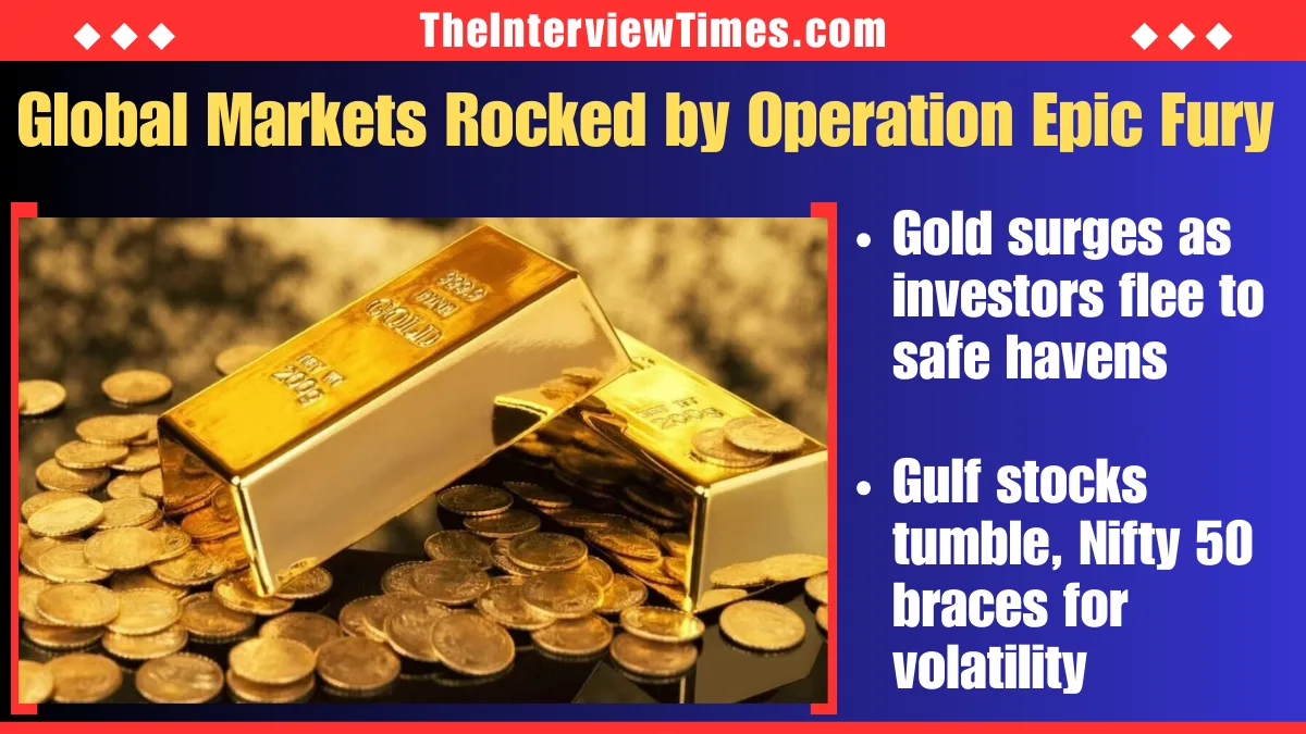 TheInterviewTimes.com Home Page 3 Global Markets Brace for Chaos After Operation Epic Fury Hits Iran
