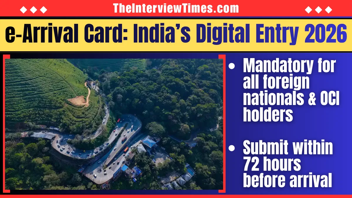 TheInterviewTimes.com Home Page 2 India e-Arrival Card and eVisa 2026: Complete Digital Entry Guide for Foreign Travellers