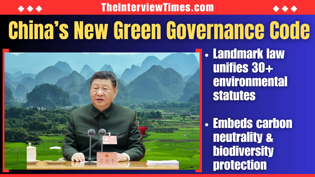 China’s Ecological and Environmental Code: A Landmark Law for Green Governance