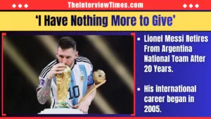 Lionel Messi Retires From Argentina: ‘I Have Nothing More to Give’