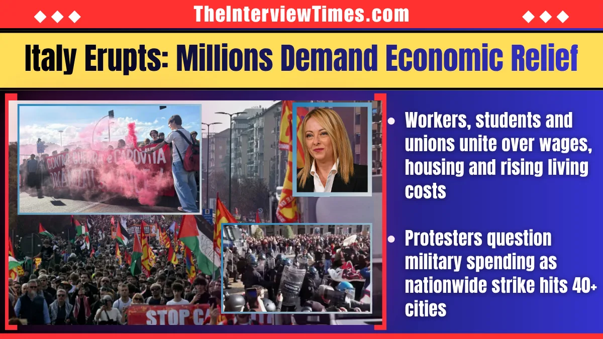 TheInterviewTimes.com Home Page 1 Italy Protests Explained: Why Thousands of Students and Workers Are Taking to the Streets Against Meloni’s Government